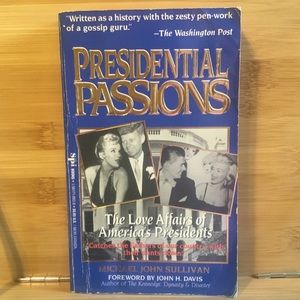 Presidential Passions paperback bookThe Love affairs of Americas Presidents